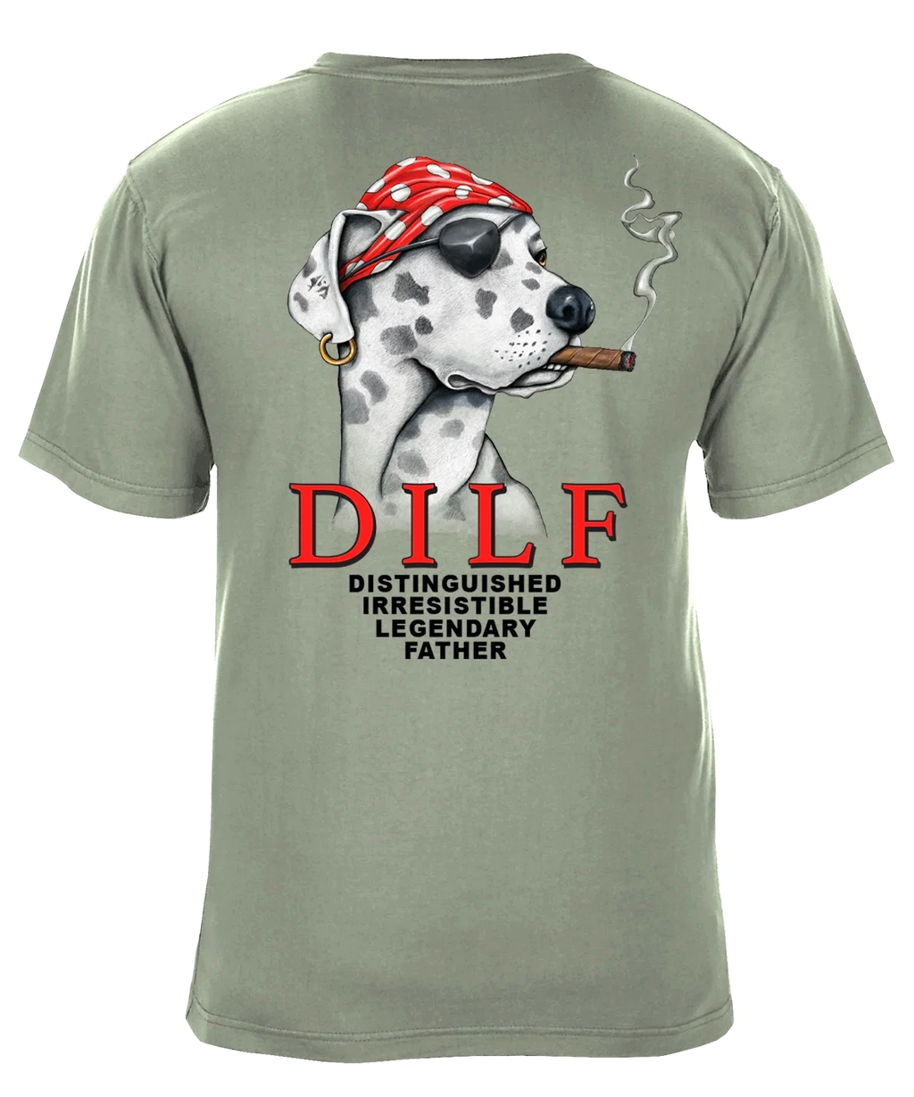 DILF Distinguished Irresistible Legendary Father Graphic T-Shirt - Available in 2 Colors
