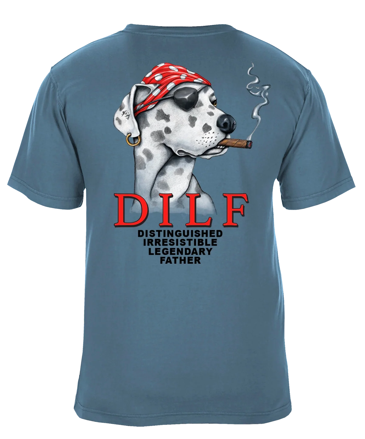 DILF Distinguished Irresistible Legendary Father Graphic T-Shirt - Available in 2 Colors
